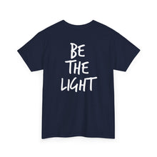 Load image into Gallery viewer, Be The Light T-Shirt — Inspirational tee