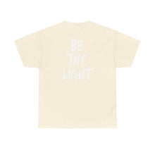 Load image into Gallery viewer, Be The Light T-Shirt — Inspirational tee